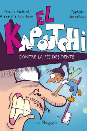El Kapoutchi Contre La Fée Des Dents