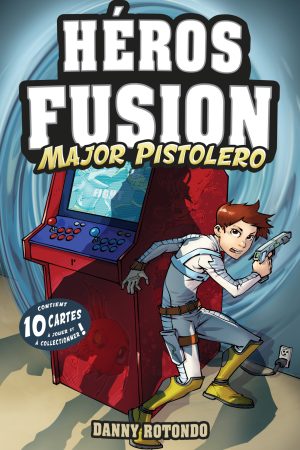 Héros Fusion - Major Pistolero