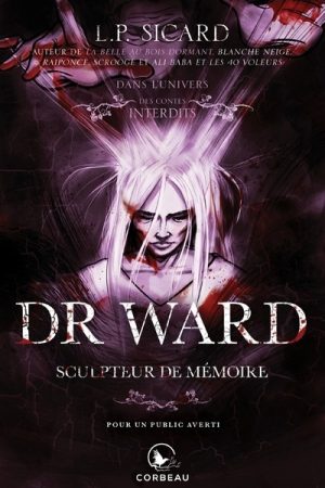 Dr Ward - Sculpteur de mémoire