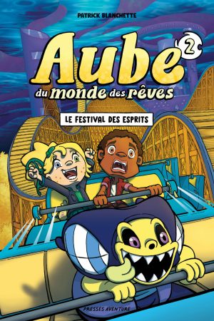 Aube du monde des rêves, tome 2 - Le festival des esprits