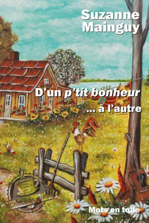 D'un petit bonheur... à l'autre