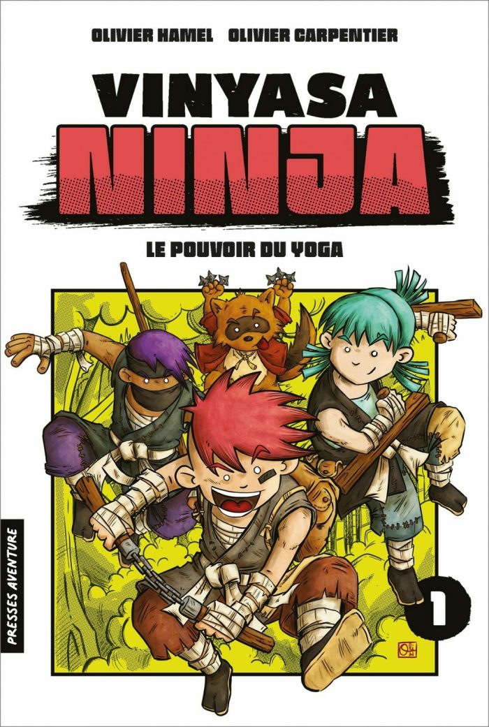 Vinyasa Ninja 1 : Le pouvoir du yoga