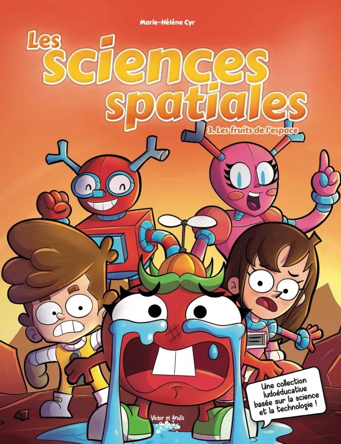 Les sciences spatiales Vol.3 Les fruits de l’espace