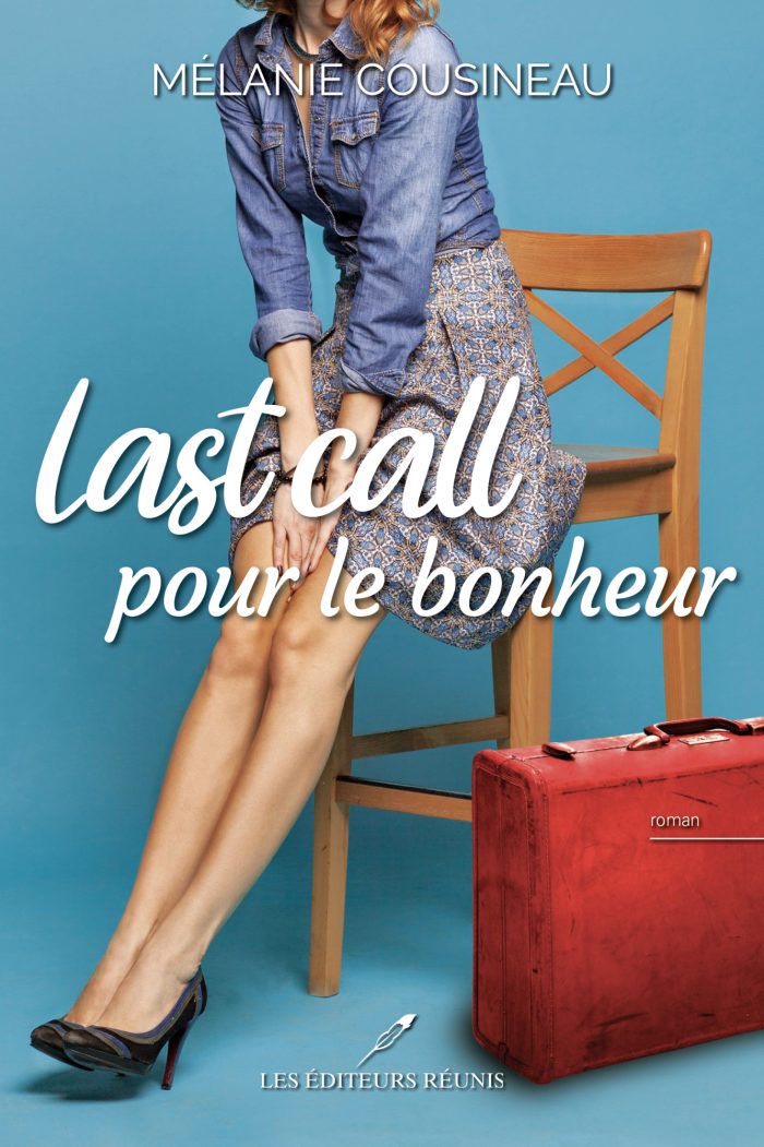Last call pour le bonheur