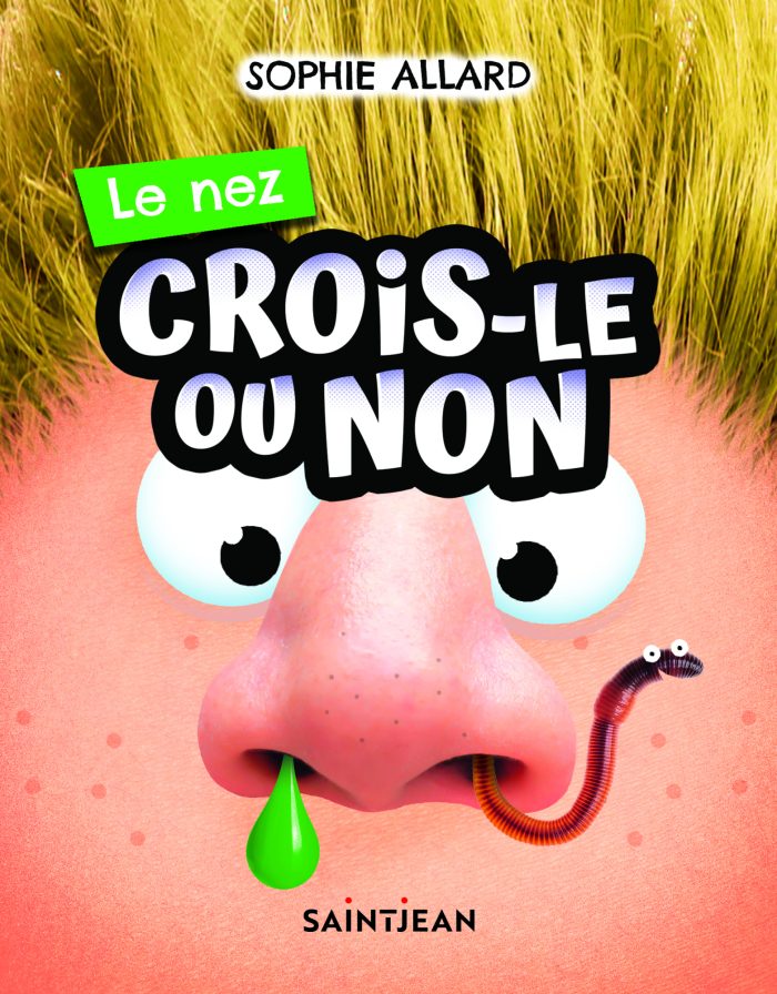 Crois-le ou non : Le nez