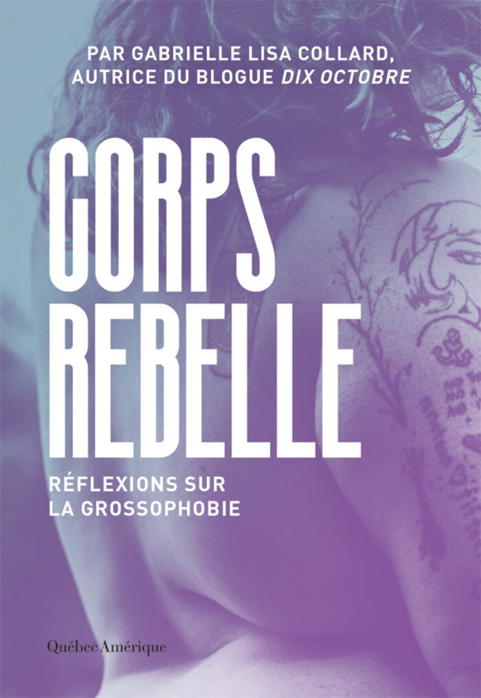 Corps Rebelle - Réflexions Sur La Grossophobie