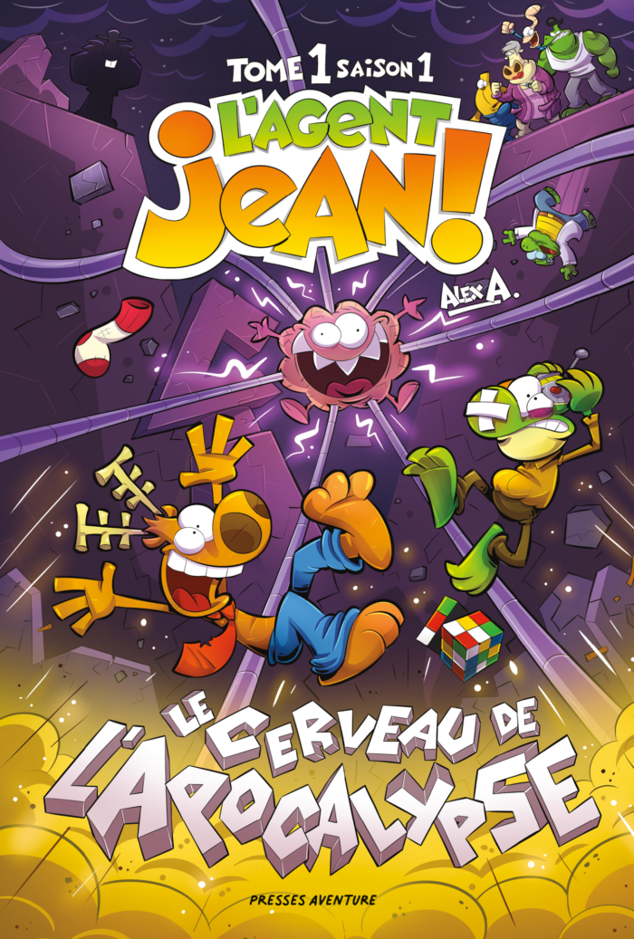 L’Agent Jean! saison 1, tome 1 – Le cerveau de l’apocalypse (grand format / couverture rigide)