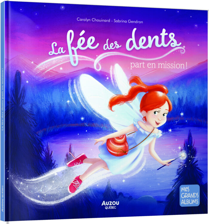FÉE DES DENTS PART EN MISSION (LA)