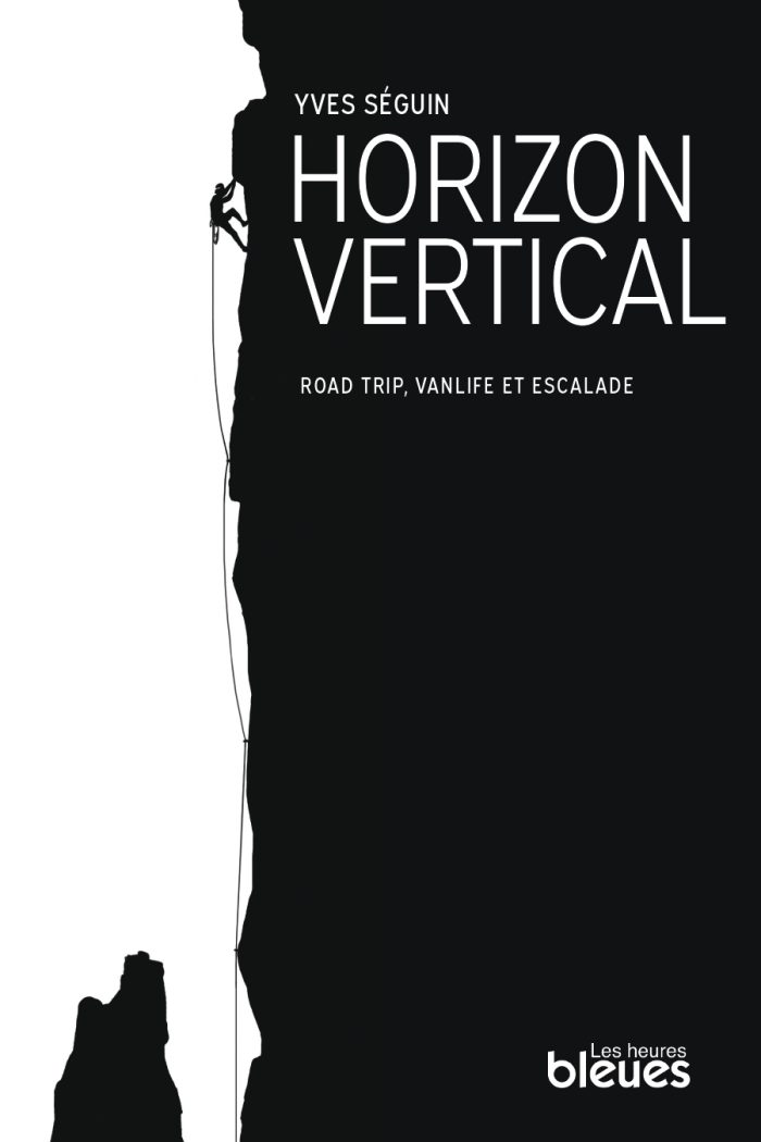 Horizon vertical - road trip, vanlife et escalade