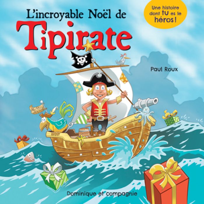 L'incroyable Noël de Tipirate