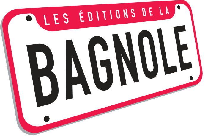 DE LA BAGNOLE